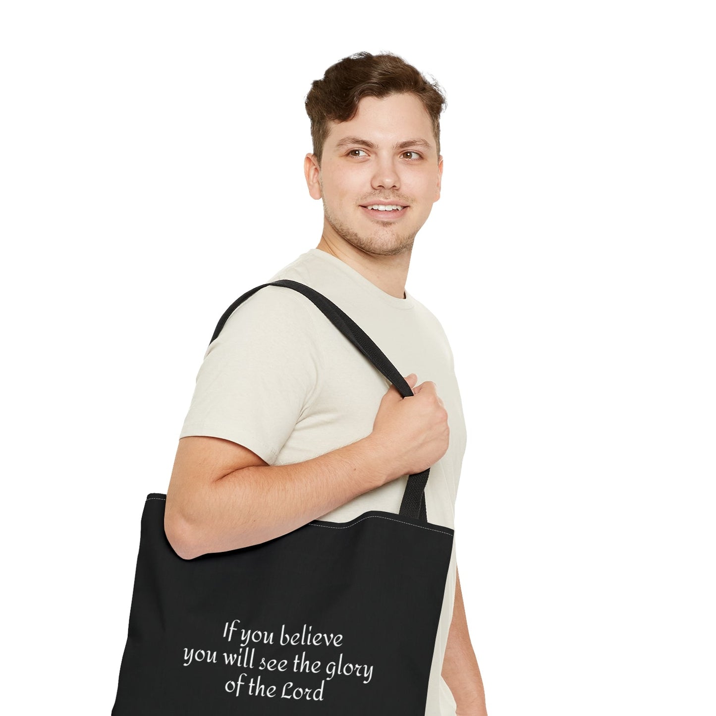 If you believe, you will see the glory of the Lord / Tote Bag (AOP)